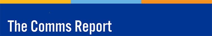 The Comms Report