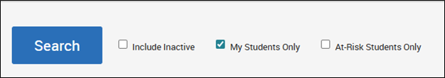 Advanced Search controls showing the ‘My Students Only’ checkbox selected to limit results to assigned students.