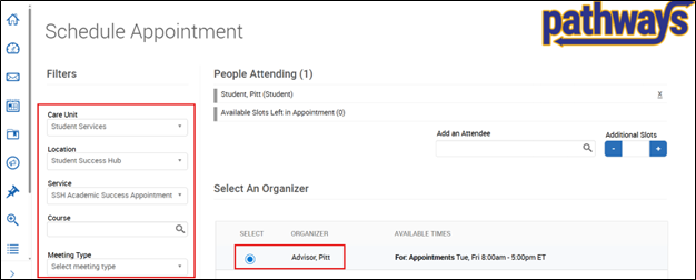 A screenshot of the Schedule Appointment screen in Pathways. Highlighted fields include: Care Unit, Location, Service, Course, and Meeting Type. Additionally a radio button next to a staff name is highlighted in the Select an Organizer section.