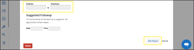 A screenshot of an appointment summary page in which the Edit Report button is highlighted as well as the checkin and checkout boxes.