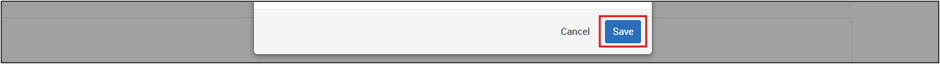 Two buttons labeled "Cancel" and "Save," with the "Save" button highlighted.