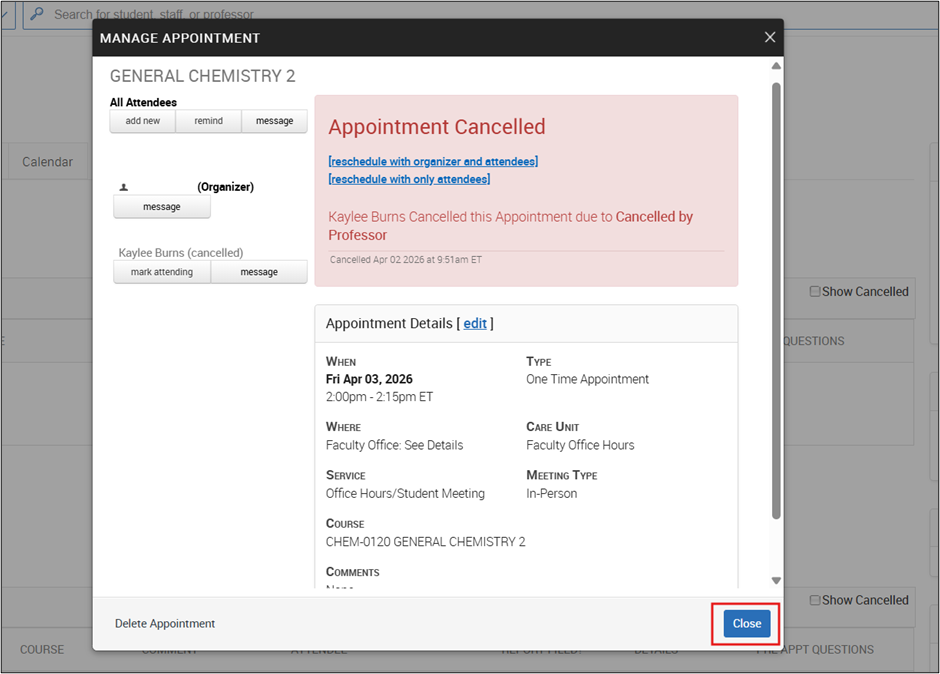 "Manage Appointment" window showing a confirmation message that the appointment has been cancelled, with appointment details listed and a blue "Close" button highlighted on the bottom right.
