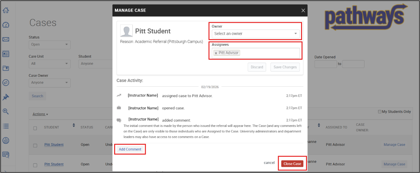 A screenshot of the Pathways Manage Case window with the Owner and Assignees fields highlighted and the Add Comment and Close Case buttons emphasized.