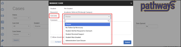 Screenshot of the Pathways Manage Case window with the Outcome drop down menu highlighted. Outcome options highlighted include: No follow-up necessary, student did not respond to outreach, student received support, student was emailed, administrative case closure, and referred to other office.