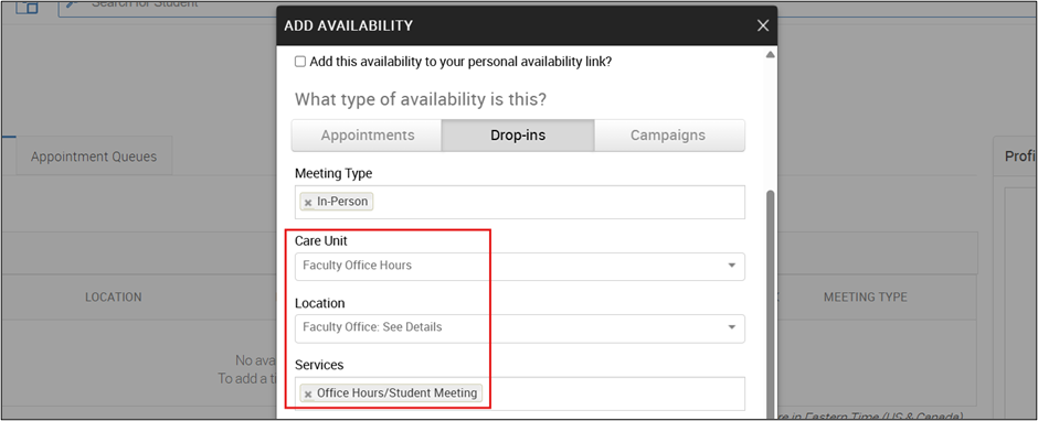 Add Availability window displaying dropdown fields for Care Unit, Location, and Services. Care Unit is listed as "Faculty Office Hours"; Location is listed as "Faculty Office: See Details"; and Services is listed as "Office Hours/Student Meeting"